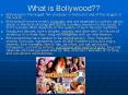 What is Bollywood PowerPoint PPT Presentation
