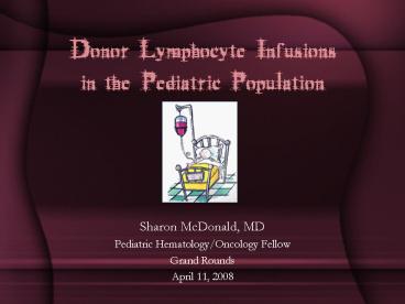 Donor Lymphocyte Infusions in the Pediatric Population