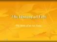 The History of Felt PowerPoint PPT Presentation