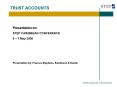 TRUST ACCOUNTS PowerPoint PPT Presentation