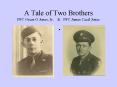 A Tale of Two Brothers PFC Oscar O Jones, Jr' PowerPoint PPT Presentation