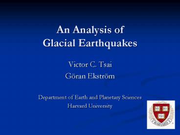 An Analysis of Glacial Earthquakes