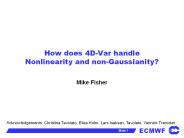 How does 4DVar handle Nonlinearity and nonGaussianity