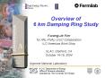 Overview of 6 km Damping Ring Study PowerPoint PPT Presentation