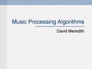 Music Processing Algorithms