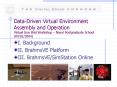 Data-Driven Virtual Environment Assembly and Operation Virtual Iron Bird Workshop  PowerPoint PPT Presentation