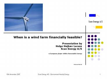 When is a wind farm financially feasible