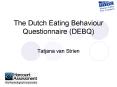 The Dutch Eating Behaviour Questionnaire DEBQ PowerPoint PPT Presentation