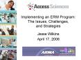 Implementing an ERM Program: The Issues, Challenges, and Strategies PowerPoint PPT Presentation