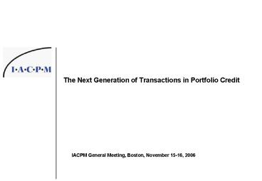 The Next Generation of Transactions in Portfolio Credit