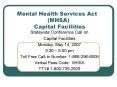 Mental Health Services Act MHSA Capital Facilities PowerPoint PPT Presentation