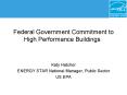 Federal Government Commitment to High Performance Buildings PowerPoint PPT Presentation