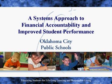 A Systems Approach to Financial Accountability and Improved Student Performance