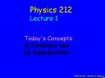 Physics 212 Lecture 1, Slide 1 PowerPoint PPT Presentation