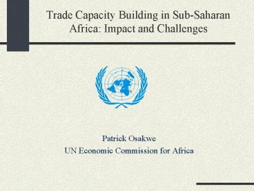 Trade Capacity Building in SubSaharan Africa: Impact and Challenges