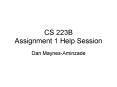 CS 223B Assignment 1 Help Session PowerPoint PPT Presentation