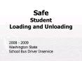 Safe Student Loading and Unloading PowerPoint PPT Presentation