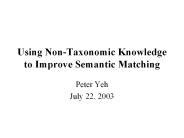 Using Non-Taxonomic Knowledge to Improve Semantic Matching