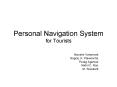 Personal Navigation System for Tourists PowerPoint PPT Presentation