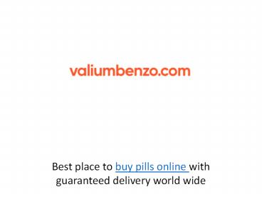 Best place to buy pills online with guaranteed delivery world wide