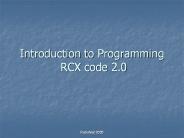 Introduction to Programming RCX code 2.0