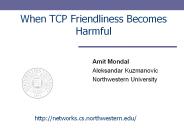When TCP Friendliness Becomes Harmful