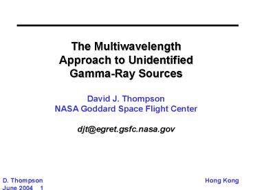 Multiwavelength Approach