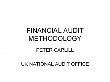 FINANCIAL AUDIT METHODOLOGY
