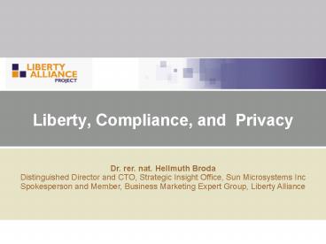Liberty, Compliance, and Privacy