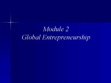Module 2 Global Entrepreneurship