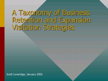 A Taxonomy of Business Retention and Expansion Visitation Strategies