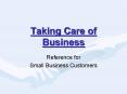 Taking Care of Business PowerPoint PPT Presentation