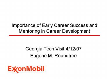 Importance of Early Career Success and Mentoring in Career Development