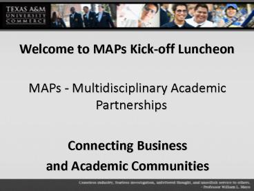Welcome to MAPs Kickoff Luncheon