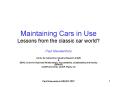 Maintaining Cars in Use Lessons from the classic car world PowerPoint PPT Presentation