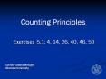 Counting Principles Exercises 5'1: 4, 14, 26, 40, 46, 50 PowerPoint PPT Presentation