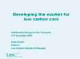 Developing the market for low carbon cars