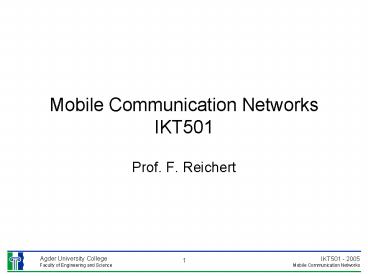 Mobile Communication Networks IKT501