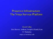 Proactive Infrastructure: The Ninja Service Platform