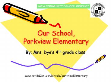 Our School, Parkview Elementary