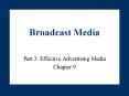 Broadcast Media PowerPoint PPT Presentation