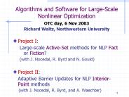 Algorithms and Software for LargeScale Nonlinear Optimization