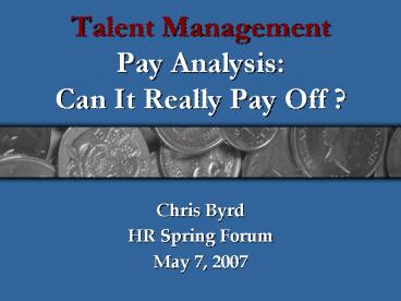 Talent Management Pay Analysis: Can It Really Pay Off
