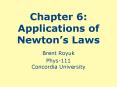 Chapter 6: Applications of Newtons Laws PowerPoint PPT Presentation