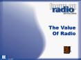 The Value Of Radio PowerPoint PPT Presentation