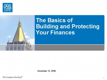 The Basics of Building and Protecting Your Finances