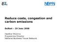 Reduce costs, congestion and carbon emissions Belfast 20 June 2008 PowerPoint PPT Presentation