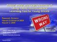 Ethical, Moral, and Legal Concerns of Using TDERC as a Graduated Licensing Tool for Young Drivers PowerPoint PPT Presentation