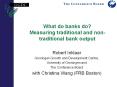 What do banks do? Measuring traditional and non-traditional bank output PowerPoint PPT Presentation