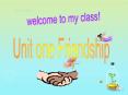 Unit one Friendship PowerPoint PPT Presentation